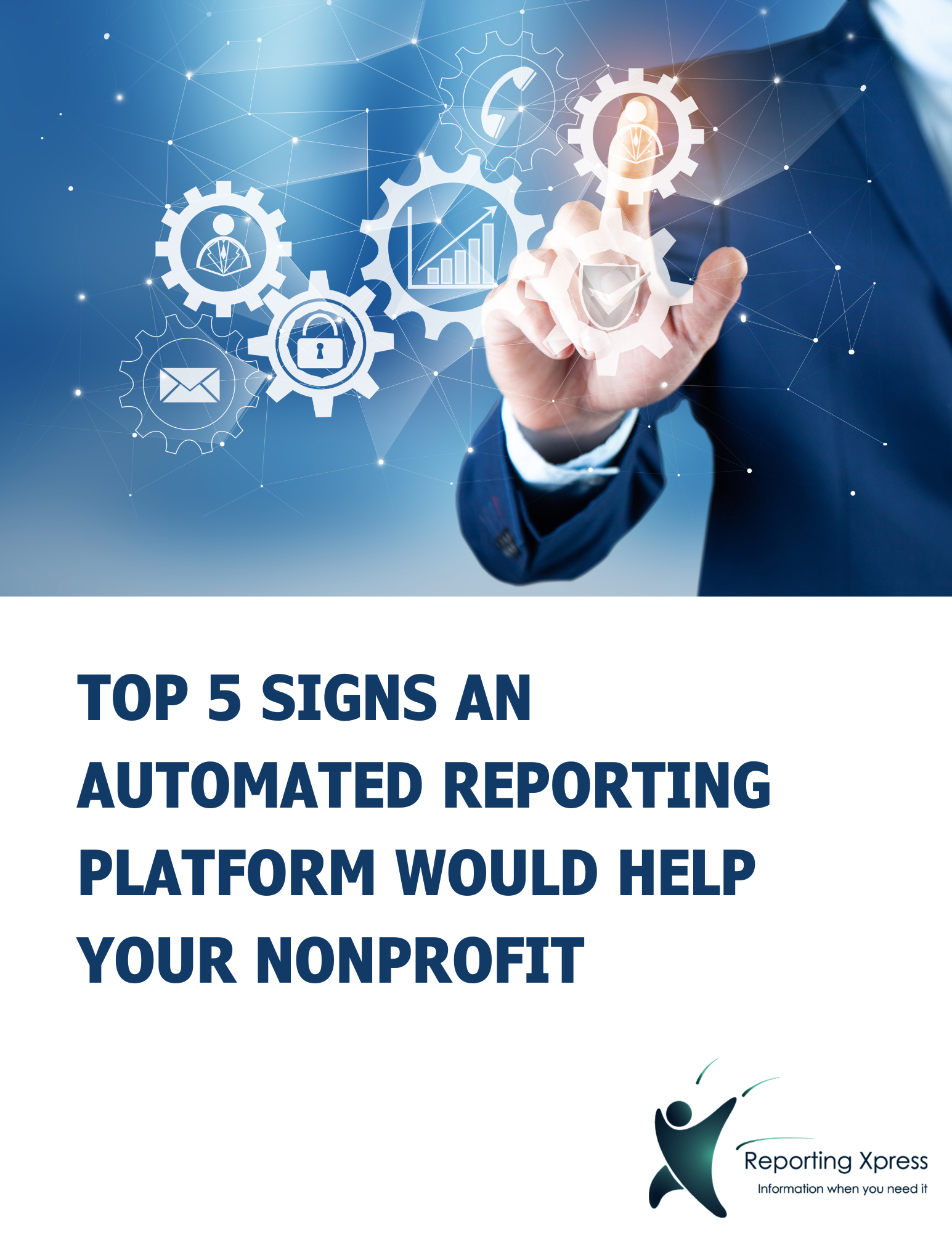 Top 5 Signs an Automated Reporting Platform Would Help Your Nonprofit